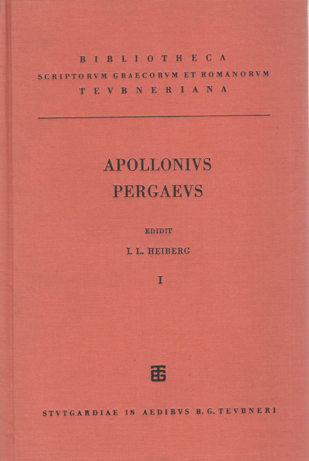 APOLLONII PERGAEI QUAE GRAECE EXSTANT CUM COMMENTARIIS ANTIQUIS