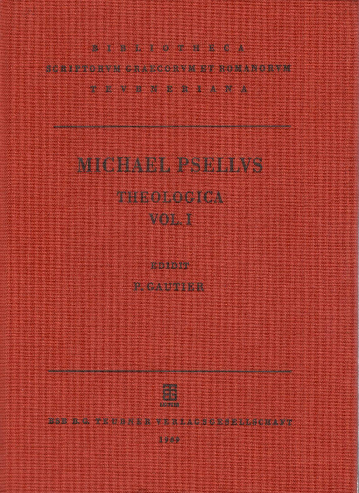 MICHAELIS PSELLI THEOLOGICA VOL. I