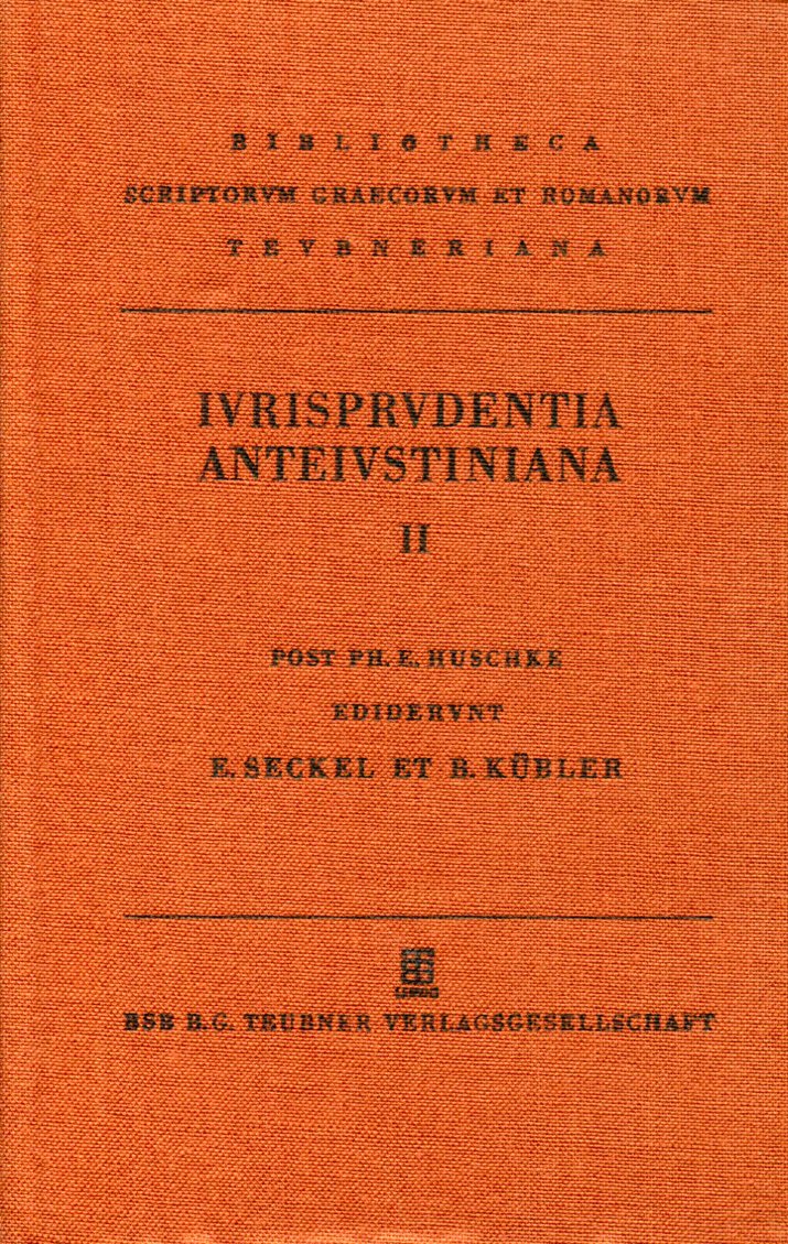 IURISPRUDENTIAE ANTEIUSTINIANA RELIQUIAS VOL. II