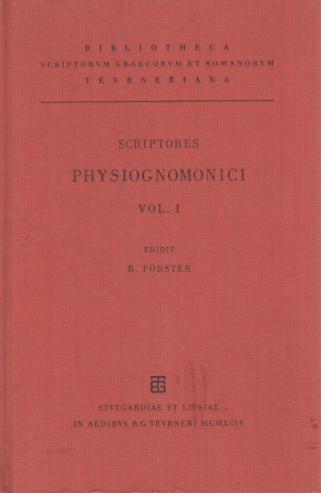 SCRIPTORES PHYSIOGNOMONICI GRAECI ET LATINI VOL. I