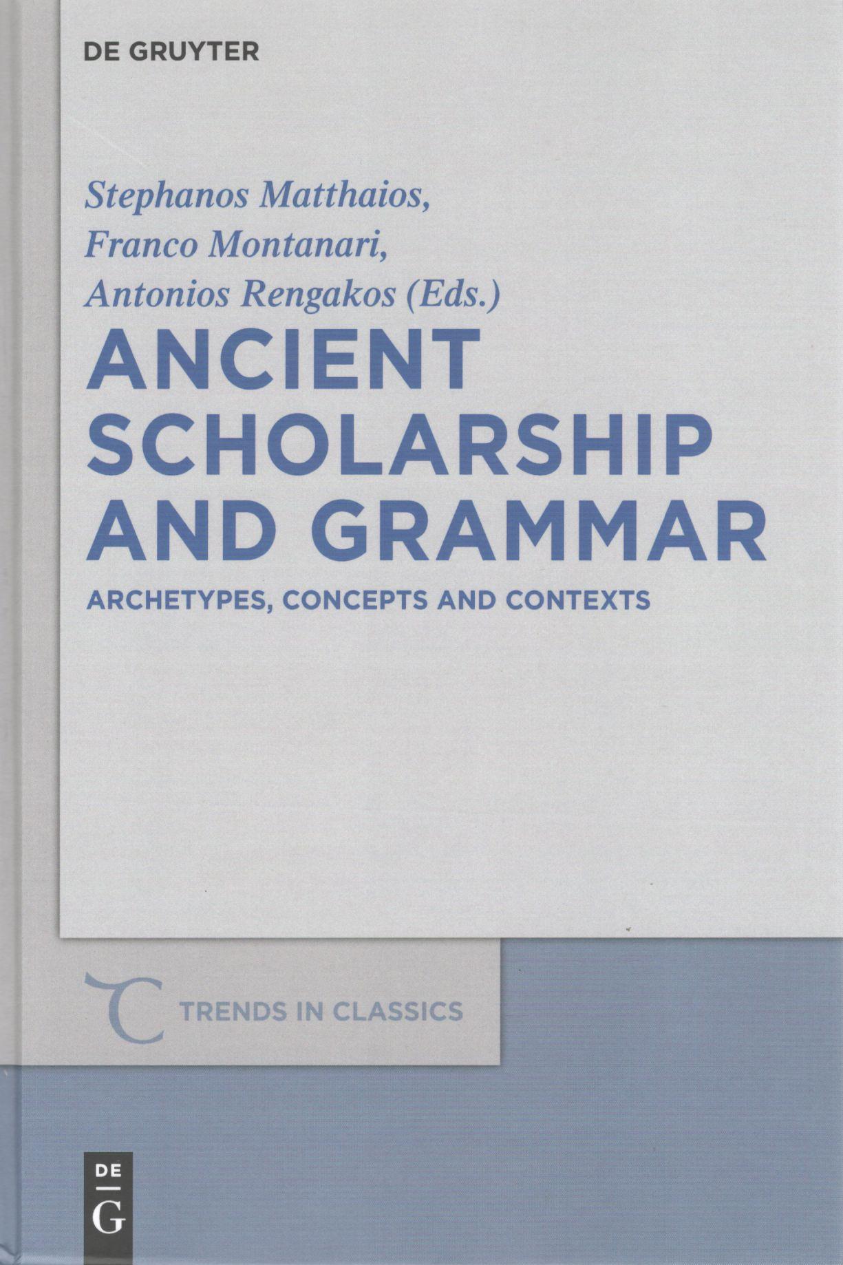 ANCIENT SCHOLARSHIP AND GRAMMAR