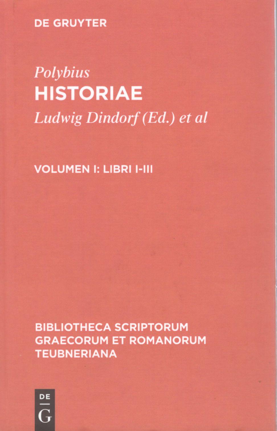 POLYBII HISTORIAE VOLUME I: LIBRI I-III