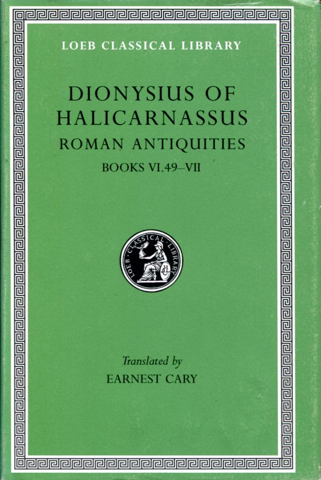 DIONYSIUS OF HALICARNASSUS ROMAN ANTIQUITIES, VOLUME IV