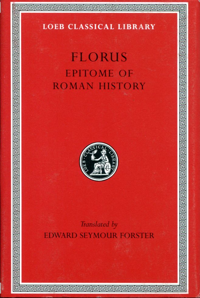 FLORUS EPITOME OF ROMAN HISTORY