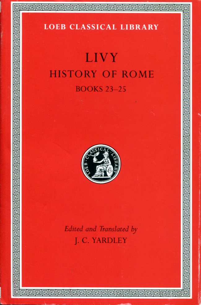 LIVY HISTORY OF ROME, VOLUME VI