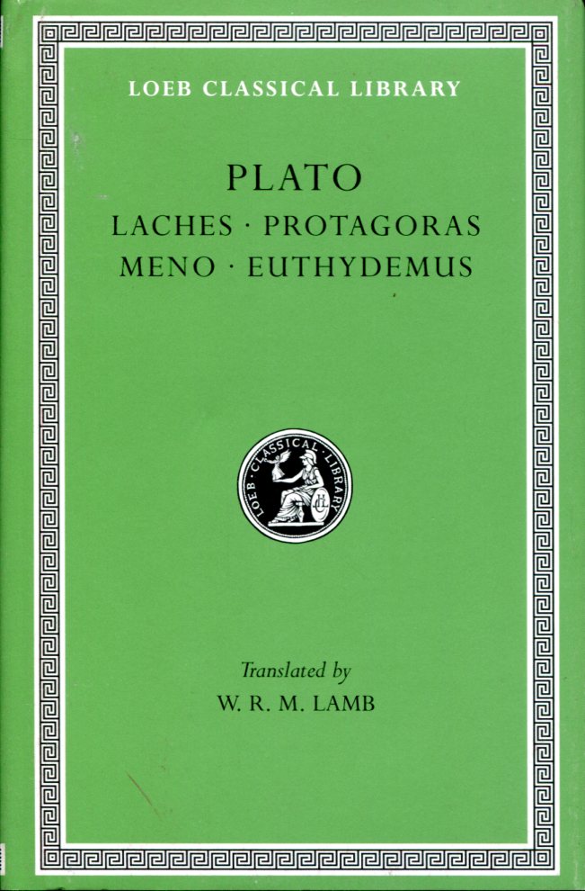 PLATO LACHES. PROTAGORAS. MENO. EUTHYDEMUS