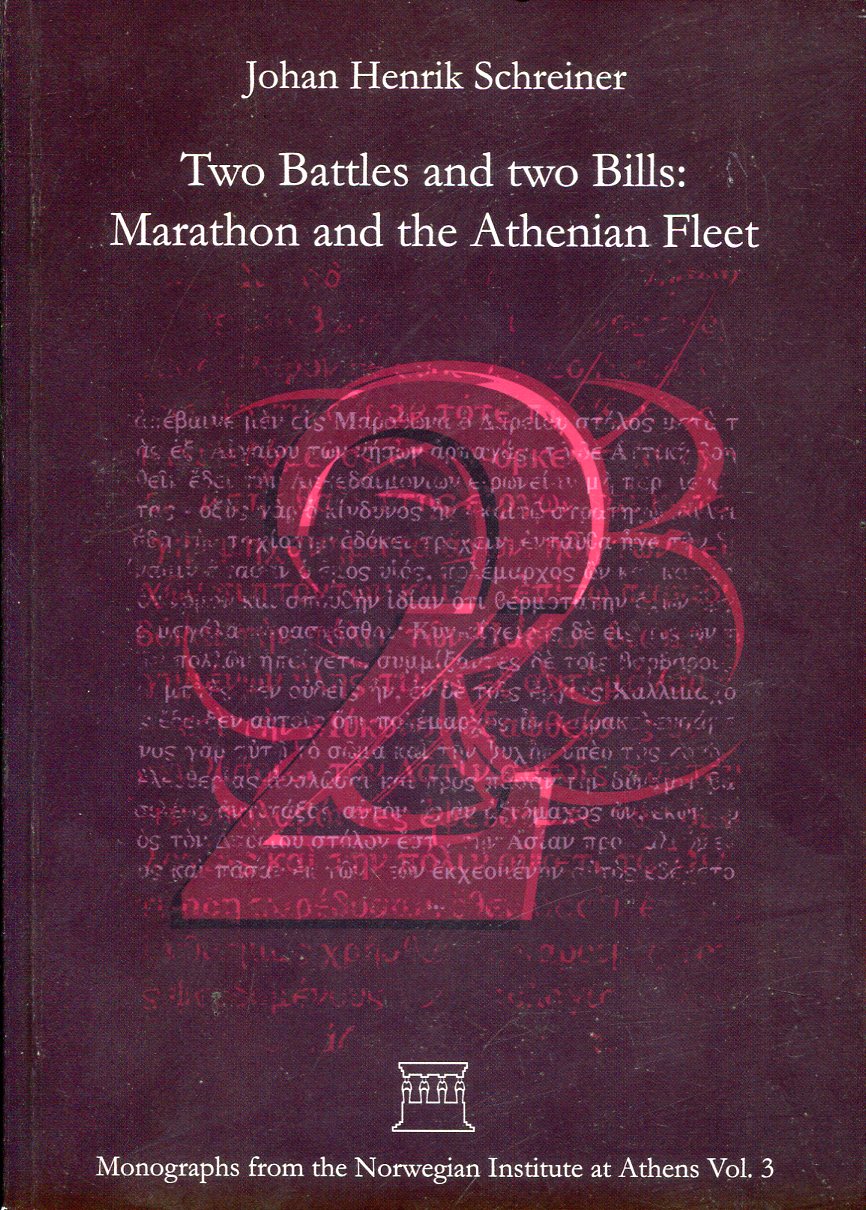 TWO BATTLES AND TWO BILLS: MARATHON AND THE ATHENIAN FLEET