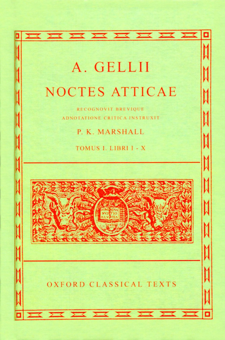 AULUS GELLIUS NOCTES ATTICAE VOLUME I (BOOKS 1-10)