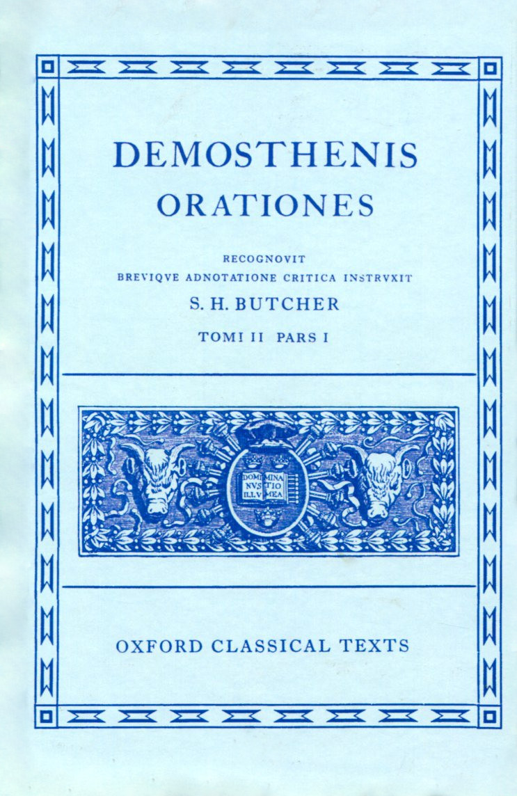 DEMOSTHENES ORATIONES: VOL. II. PART I