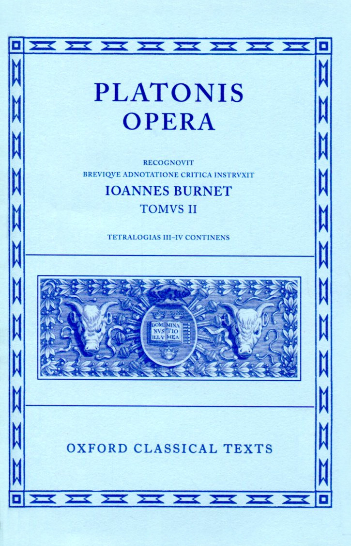 PLATO OPERA VOL. II (PARMENIDES, PHILEBUS, SYMPOSIUM, PHEADRUS, ALCIBIADES I, ALCIBIADES II, HIPPARCHUS, AMATORES)