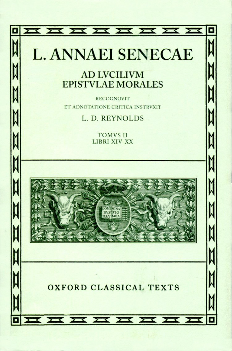 SENECA EPISTULAE VOL. II: BOOKS XIV-XX