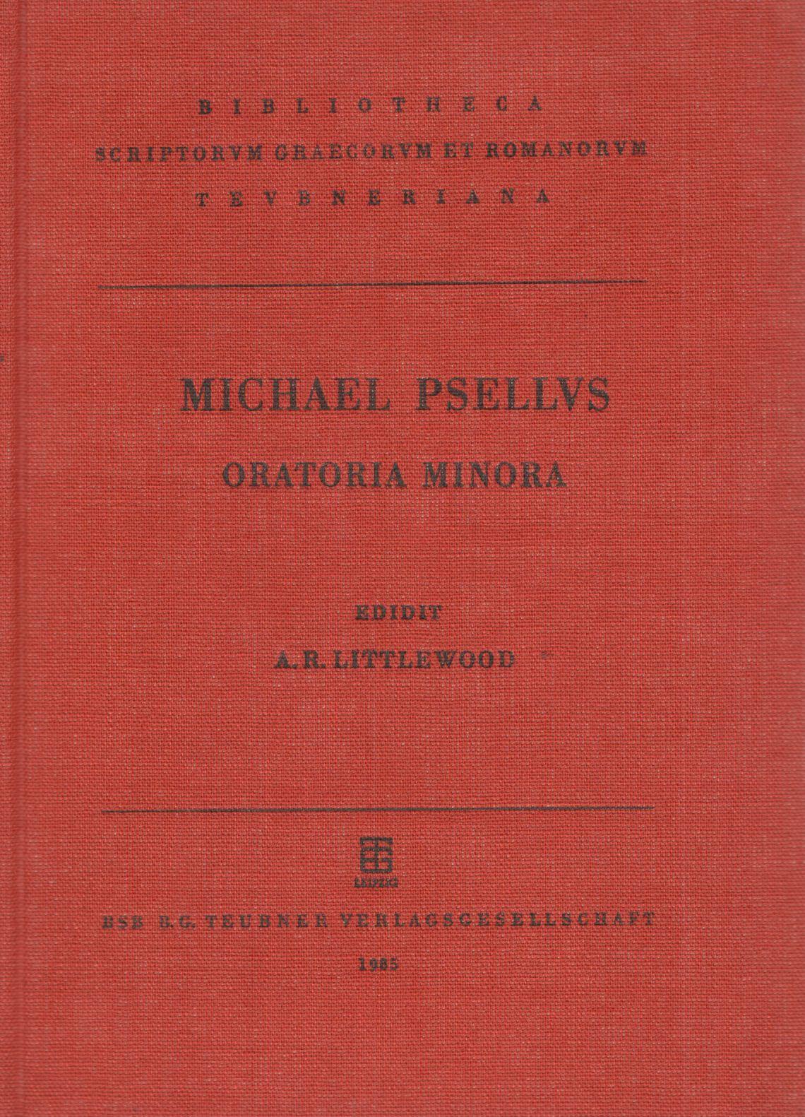 MICHAELIS PSELLI ORATORIA MINORA
