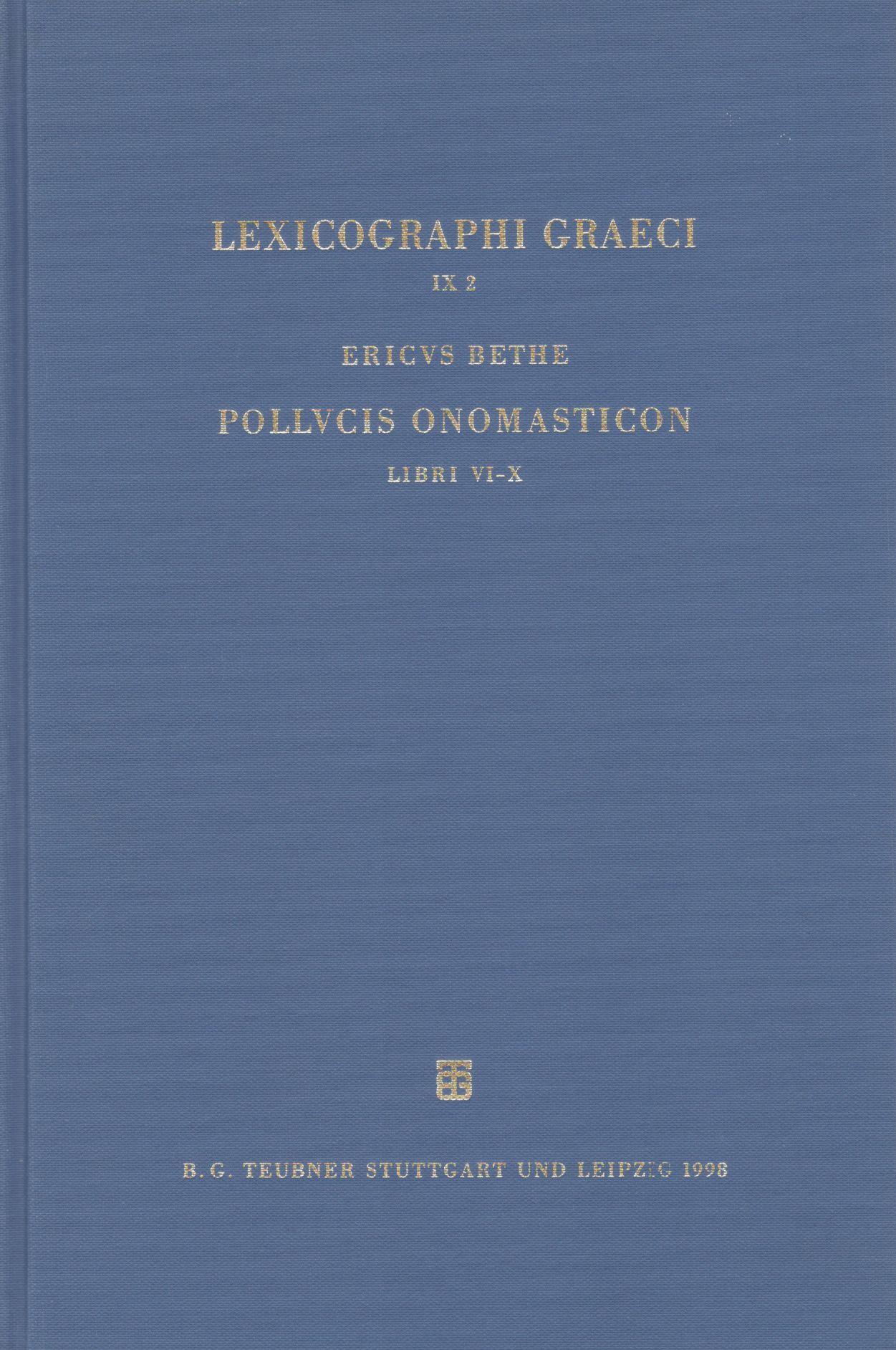 VOL. IX: POLLUCIS ONOMASTICON FASC 2: LIBRI VI-X