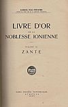 LIVRE D' OR DE LA NOBLESSE IONIENNE,  VOL. I-III (CORFU, CEPHALONIE, ZANTE)