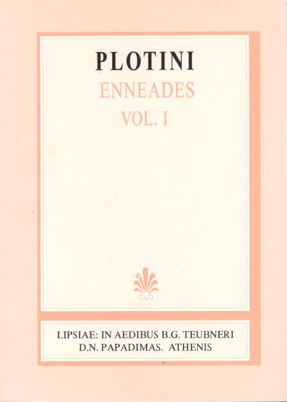 PLOTINI, ENNEADES, VOL. I, (ΠΛΩΤΙΝΟΥ, ΕΝΝΕΑΔΕΣ, Τ. Α