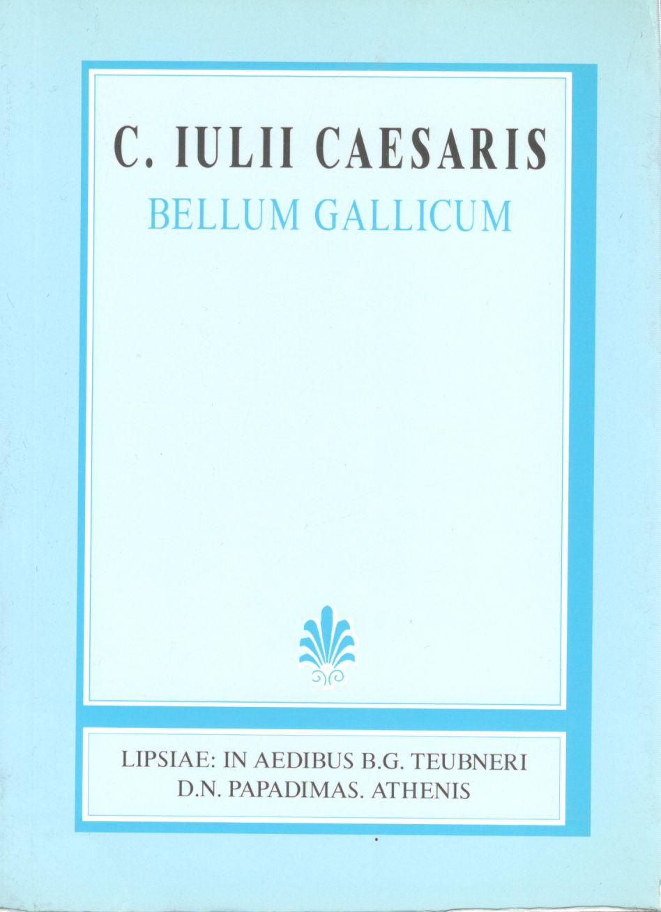 C. IULII CAESARIS, BELLUM GALLICUM, (ΙΟΥΛΙΟΥ ΚΑΙΣΑΡΟΣ, ΑΠΟΜΝΗΜΟΝΕΥΜΑΤΑ ΠΕΡΙ ΤΟΥ ΓΑΛΑΤΙΚΟΥ ΠΟΛΕΜΟΥ) {ΣΚΛΗΡΟΔΕΤΟ}