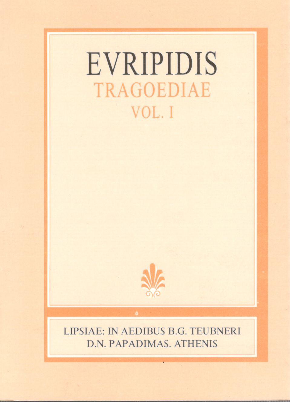 EVRIPIDIS, TRAGOEDIAE, VOL. I ΕΥΡΙΠΙΔΟΥ, ΤΡΑΓΩΔΙΑΙ, Τ. Α