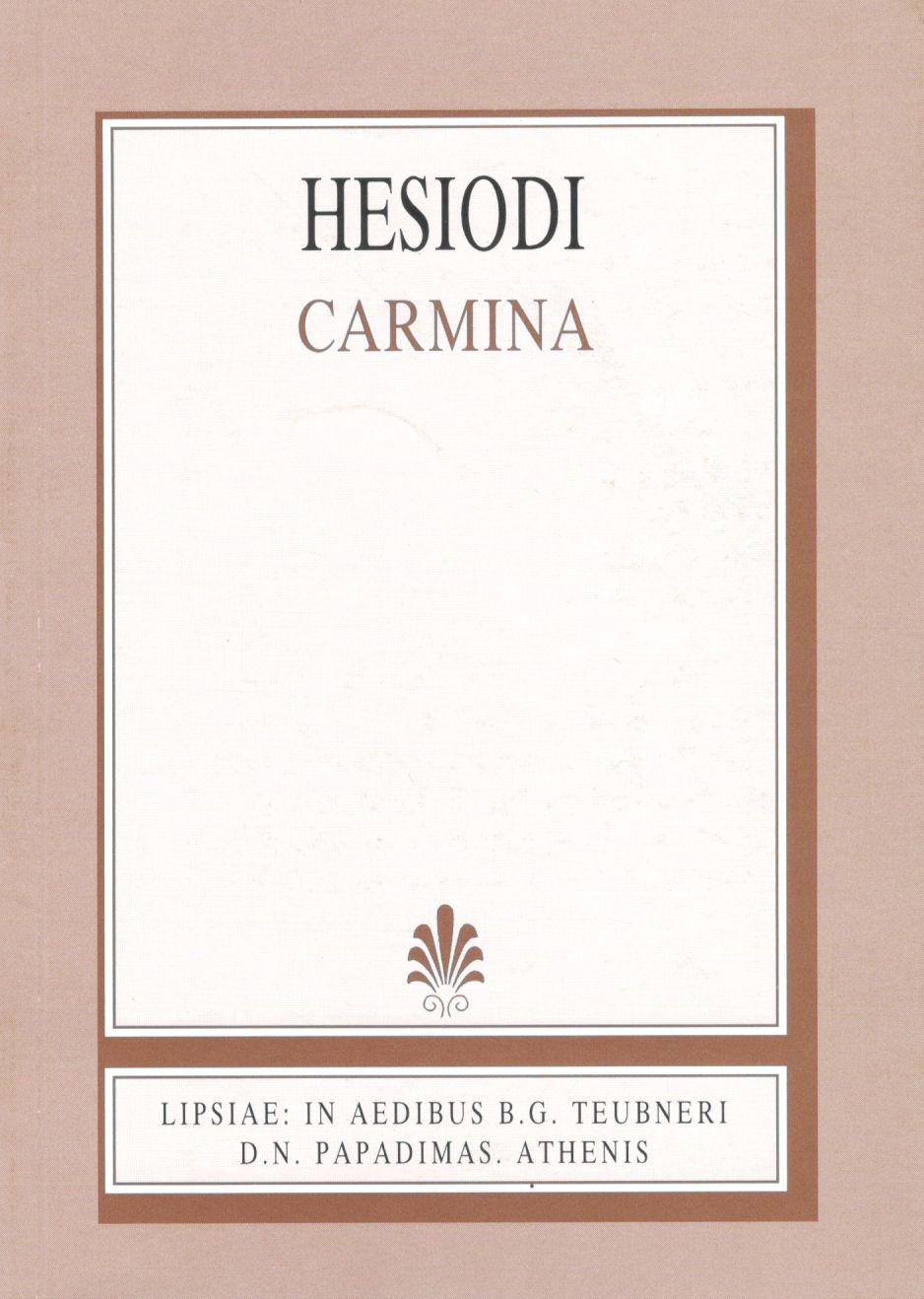 HESIODI, CARMINA (ΗΣΙΟΔΟΥ, ΑΣΜΑΤΑ)