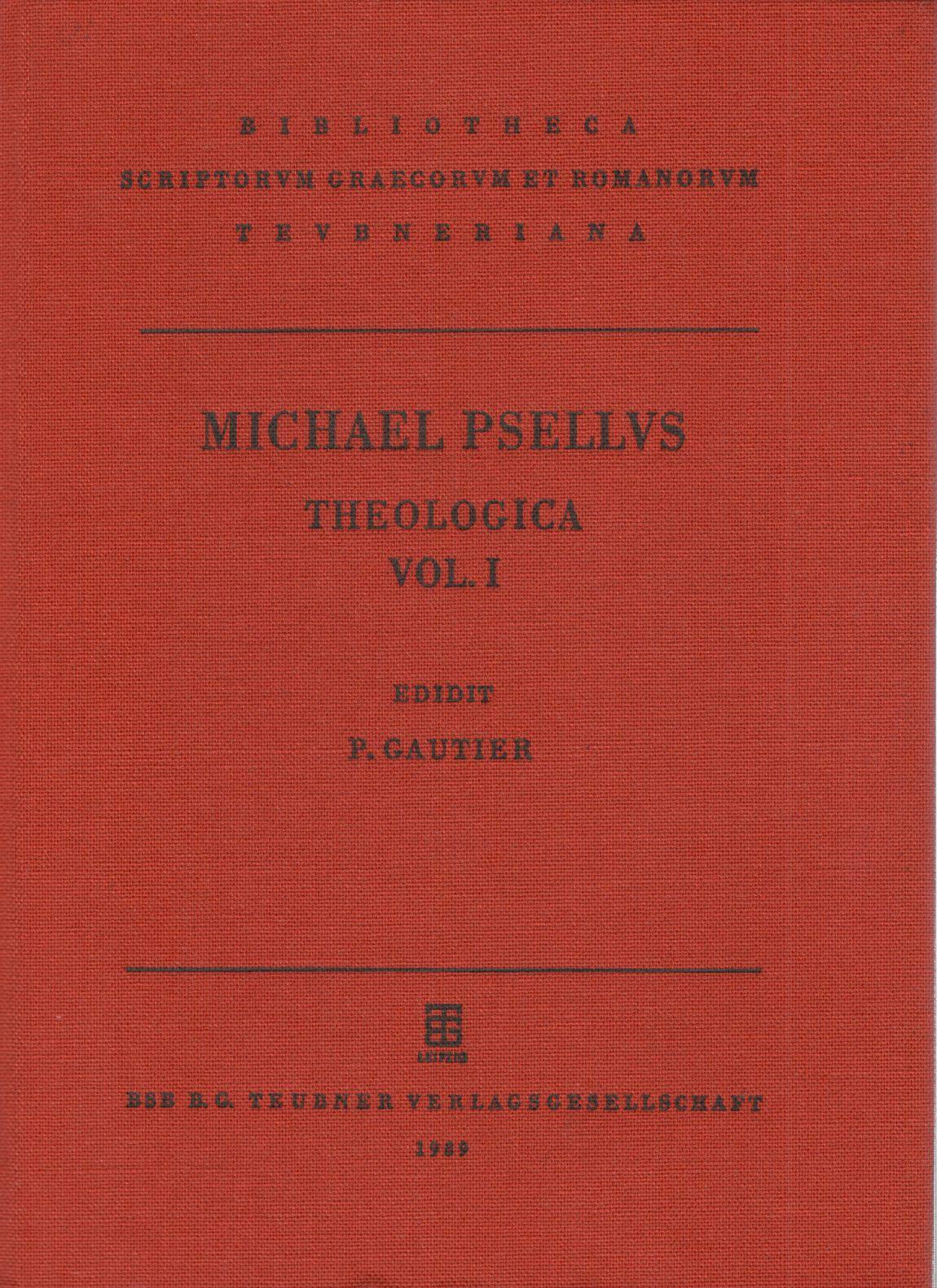 MICHAELIS PSELLI THEOLOGICA VOL. I