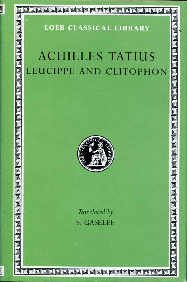 ACHILLES TATIUS LEUCIPPE AND CLITOPHON