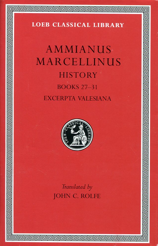 AMMIANUS MARCELLINUS HISTORY, VOLUME III