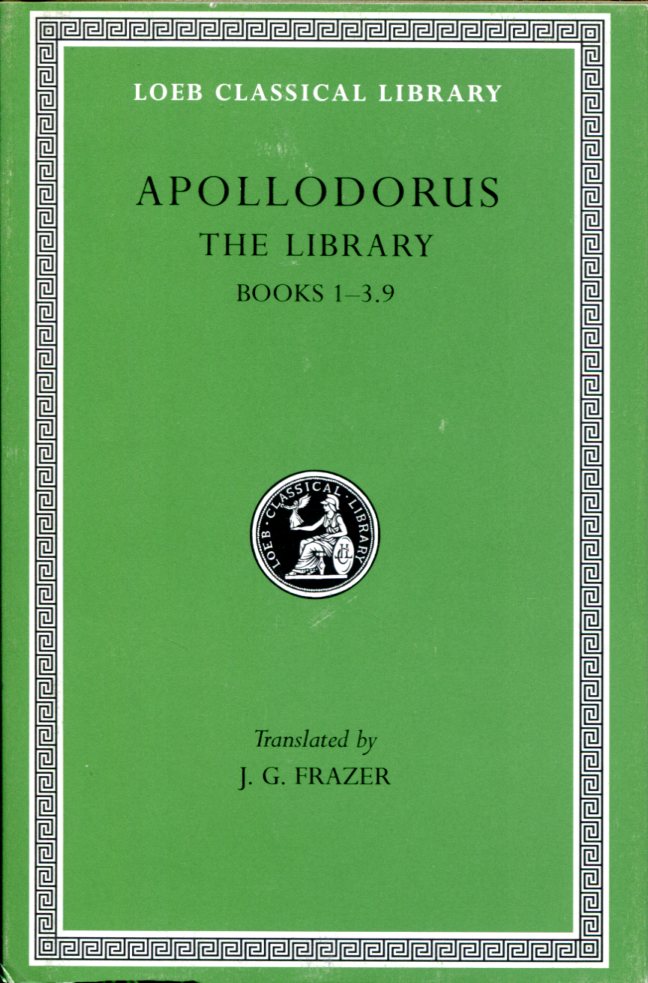 APOLLODORUS THE LIBRARY, VOLUME I