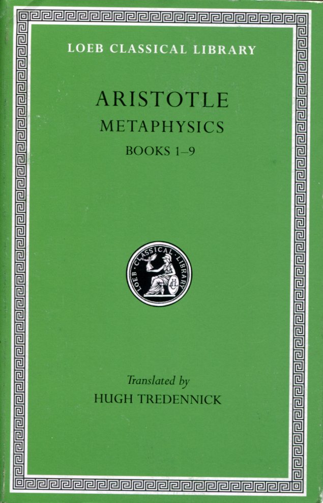 ARISTOTLE METAPHYSICS, VOLUME I
