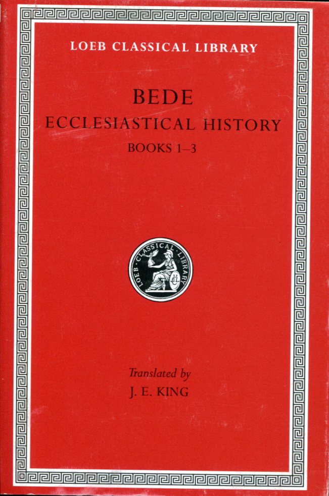 BEDE ECCLESIASTICAL HISTORY, VOLUME I
