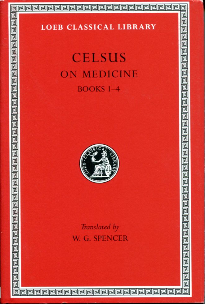 CELSUS ON MEDICINE, VOLUME I