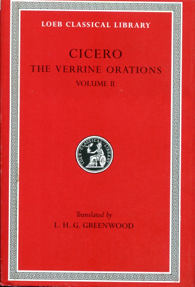 CICERO THE VERRINE ORATIONS, VOLUME II