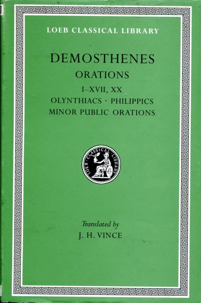 DEMOSTHENES ORATIONS, VOLUME I