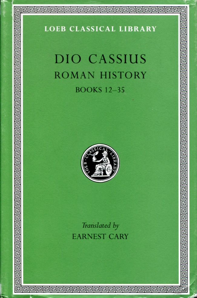 DIO CASSIUS ROMAN HISTORY, VOLUME II