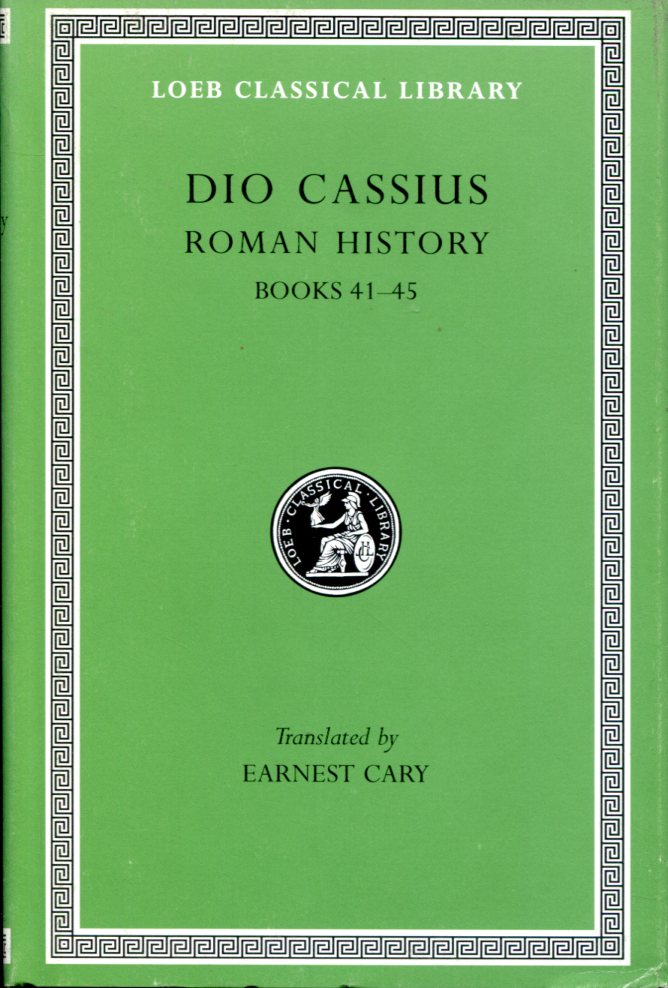 DIO CASSIUS ROMAN HISTORY, VOLUME IV