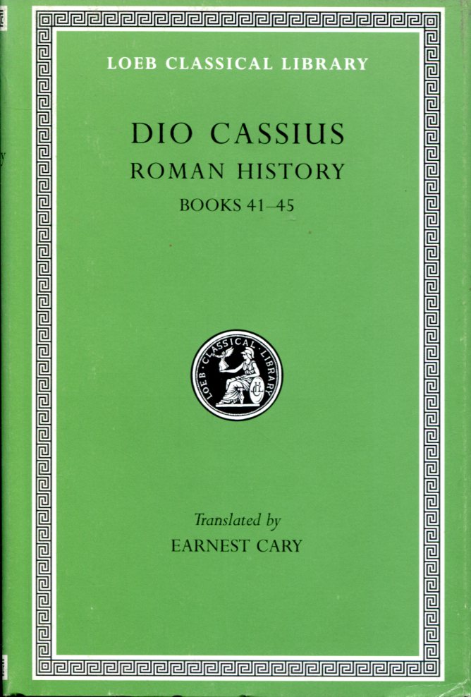 DIO CASSIUS ROMAN HISTORY, VOLUME IV