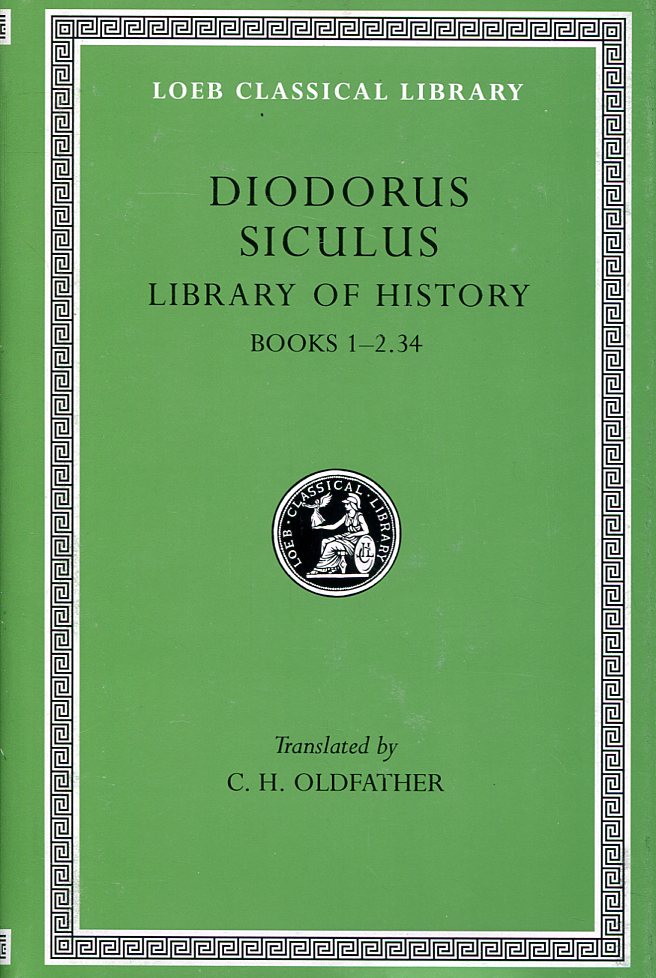 DIODORUS SICULUS LIBRARY OF HISTORY, VOLUME I