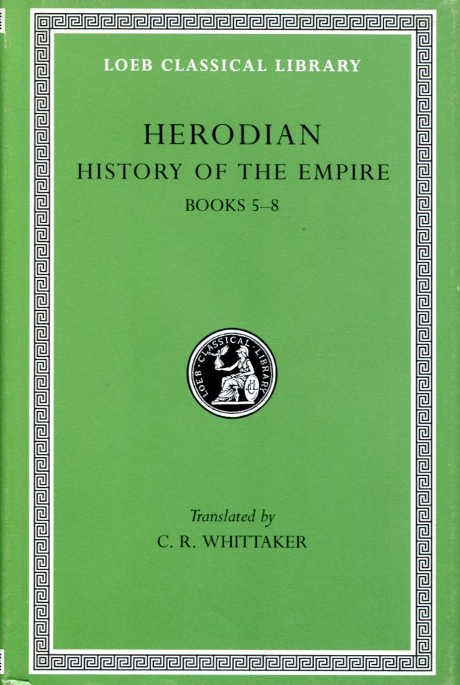 HERODIAN HISTORY OF THE EMPIRE, VOLUME II
