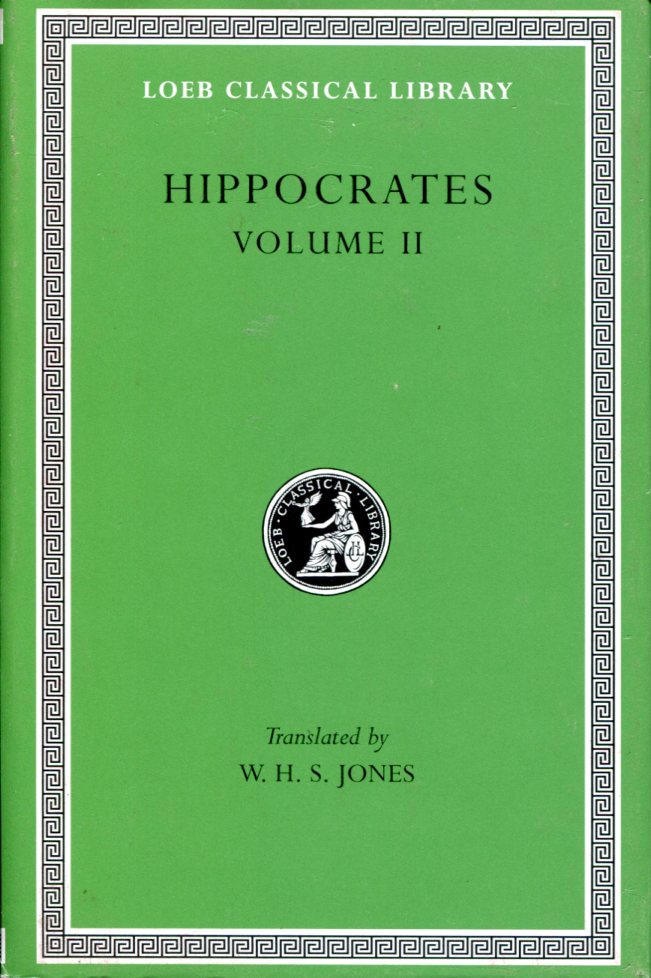 HIPPOCRATES PROGNOSTIC. REGIMEN IN ACUTE DISEASES. THE SACRED DISEASE. THE ART. BREATHS. LAW. DECORUM. PHYSICIAN (CH. 1). DENTITION