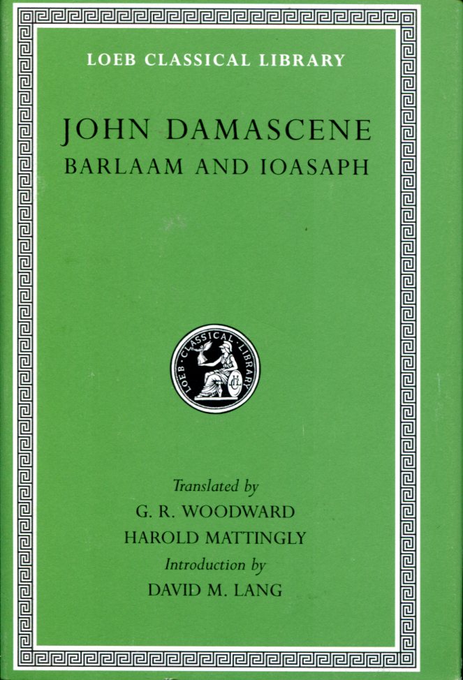 JOHN DAMASCENE BARLAAM AND IOASAPH