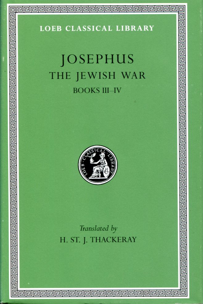 JOSEPHUS THE JEWISH WAR, VOLUME III