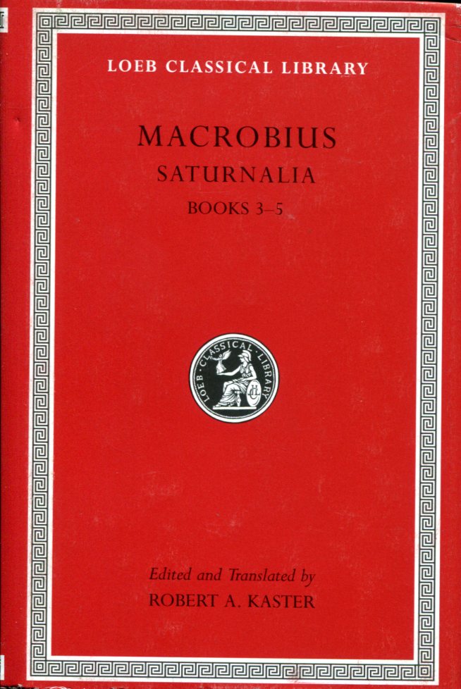 MACROBIUS SATURNALIA, VOLUME II