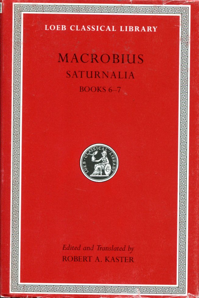 MACROBIUS SATURNALIA, VOLUME III