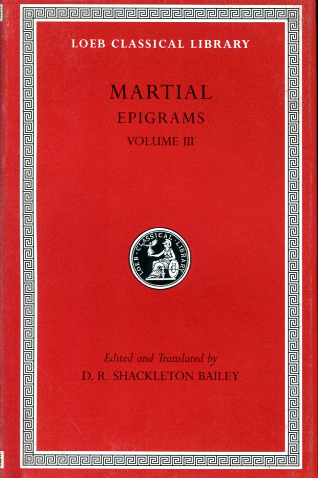 MARTIAL EPIGRAMS, VOLUME III