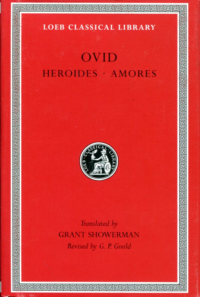 OVID HEROIDES. AMORES