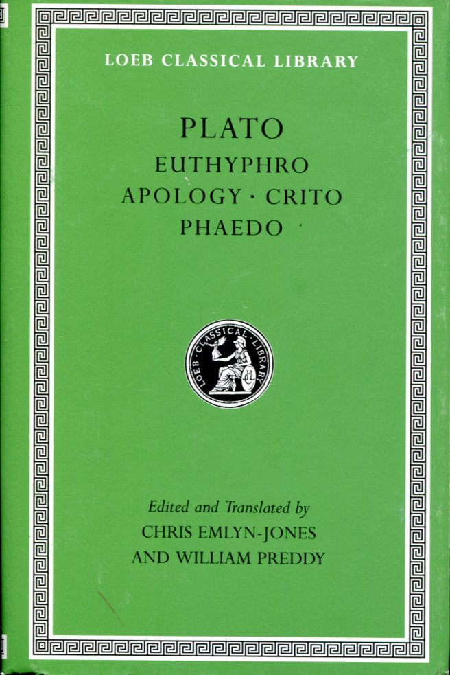 PLATO EUTHYPHRO. APOLOGY. CRITO. PHAEDO