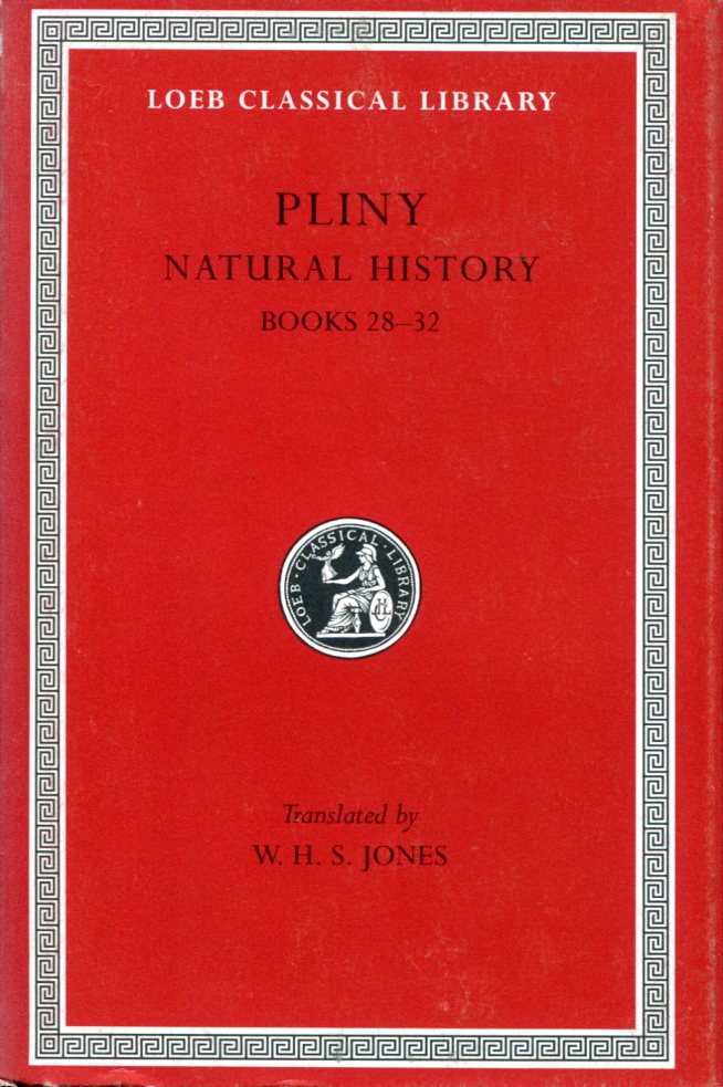 PLINY NATURAL HISTORY, VOLUME VIII: BOOKS 28-32
