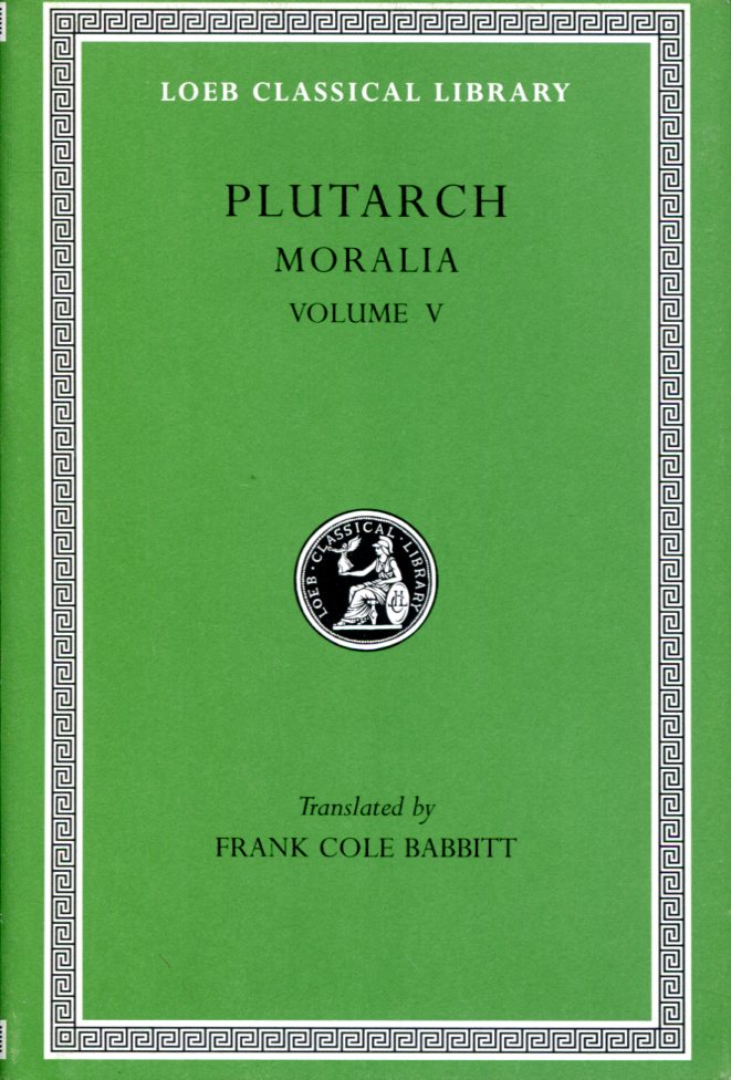 PLUTARCH MORALIA, VOLUME V