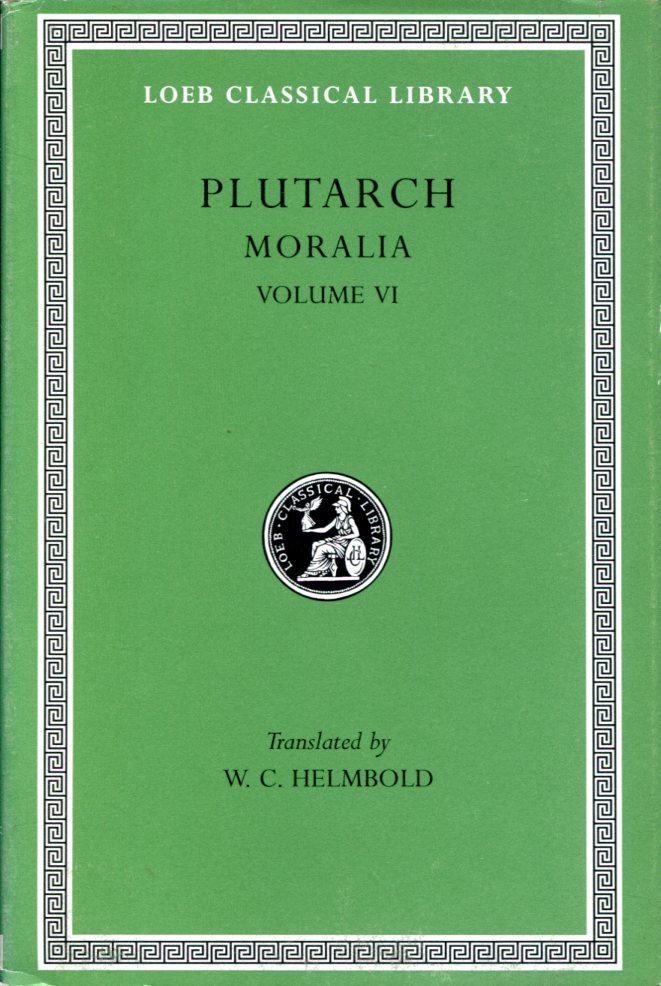 PLUTARCH MORALIA, VOLUME VI