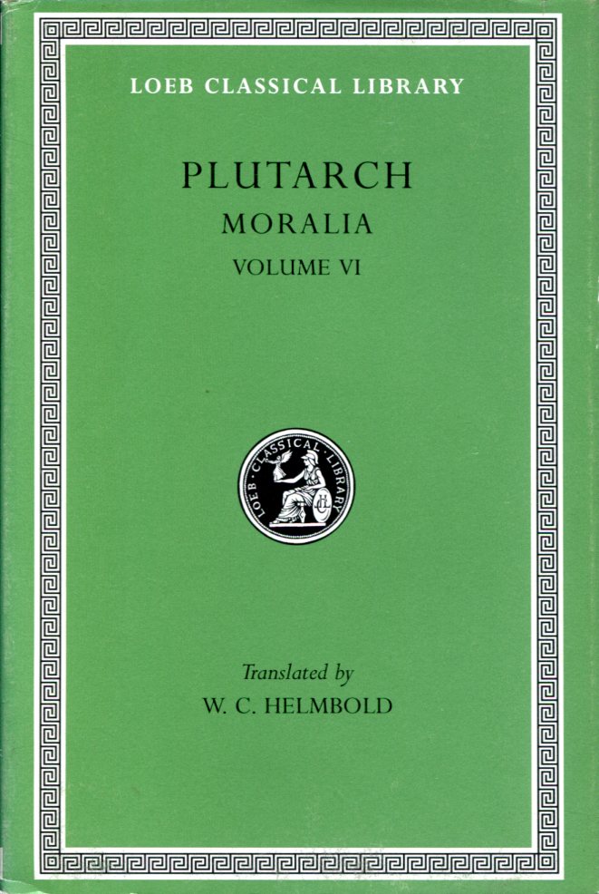 PLUTARCH MORALIA, VOLUME VI