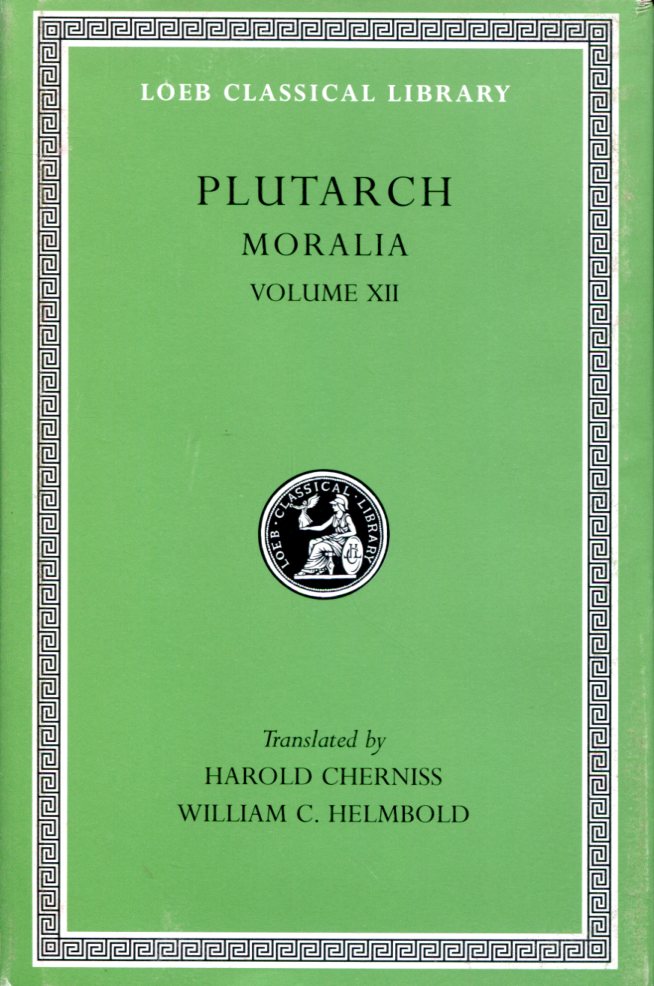 PLUTARCH MORALIA, VOLUME XII