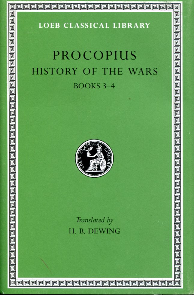 PROCOPIUS HISTORY OF THE WARS, VOLUME II